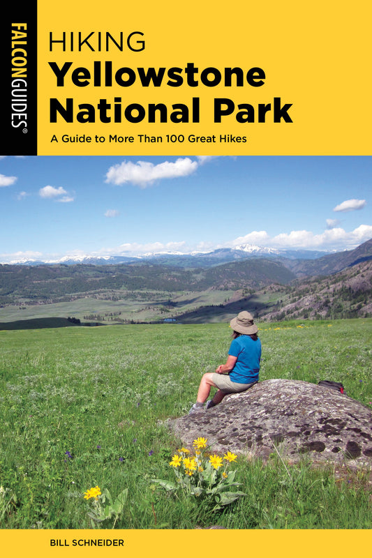 Hiking Yellowstone National Park FalconGuide