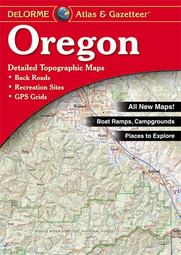 DeLorme Atlas and Gazetteer Oregon